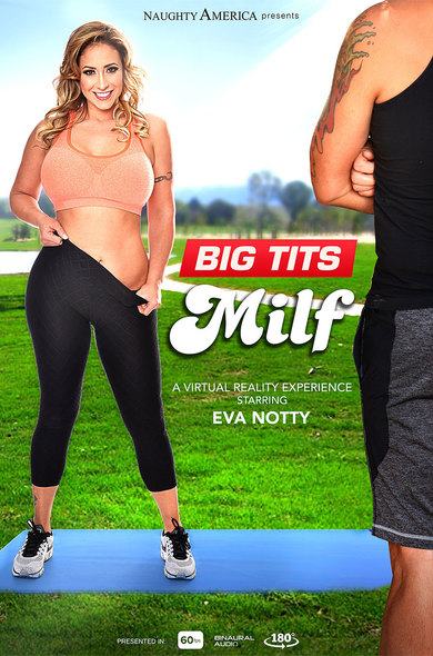 "BIG TITS MILF" featuring Eva Notty