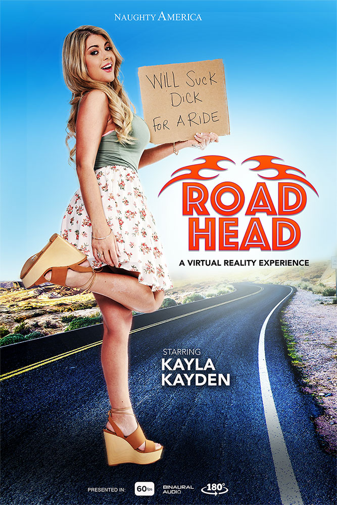 "Road Head" featuring Kayla Kayden