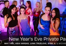 VRP - New Year’s Eve Private Party - May Thay & Asia Vargas & Luna Truelove & Sybil A VR Porn