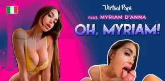 Virtual Papi - Oh Myriam! - Myriam D'Anna VRPorn
